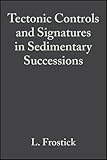 Tectonic controls and signatures in sedimentary successions