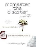 McMaster the Disaster Trilogy