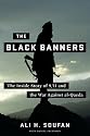 The Black Banners: The Inside Story of 9/11 and the War Against al-Qaeda