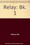 Relay. 1, Students bk.