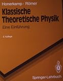 Produkt-Bild: Klassische Theoretische Physik: Eine Einf&uuml;hrung (Springer-Lehrbuch)