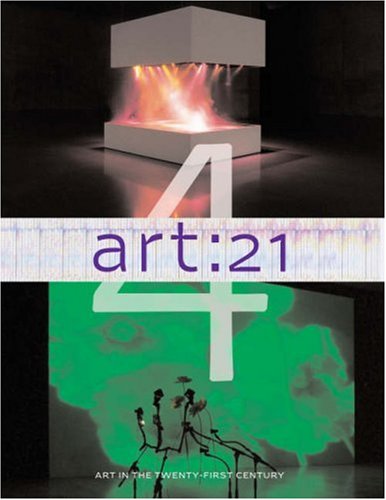 Books: Art.21. Art in the Twenty First Century 4  Art in the Twenty First Century 