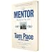 Mentor: The Kid & The CEO; A Simple Story of Overcoming Challenges and Achieving Significance