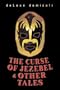 The Curse of Jezebel & Other Tales