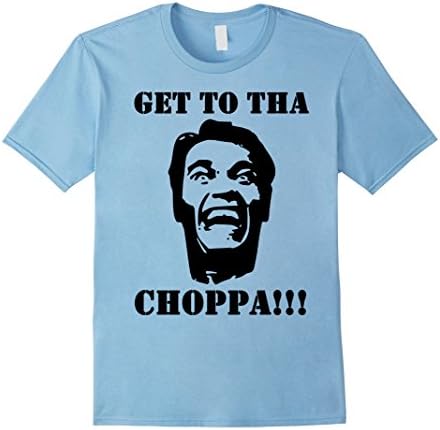 Men's Get To Tha CHOPPA Funny T Shirt 3XL Baby Blue