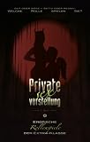 Private Sexvorstellung 1 - Akt: Erotische Rollenspiele der Extraklasse - Ulla Jacobsen, Faye Kristen, Linda Freese, Hannah Parker