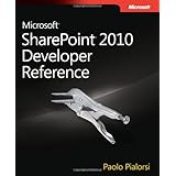 Microsoft SharePoint 2010 Developer Reference