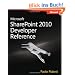 Microsoft� SharePoint� 2010 Developer Reference