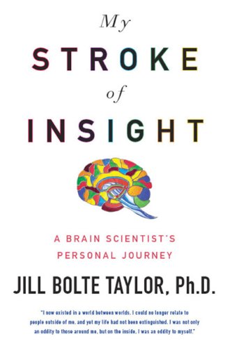 Buy My Stroke of Insight: A Brain Scientist's Personal Journey online at Discounted New and Used prices. Delivered to your door with City Travel Guides.com