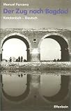 El tren de Bagdad - Der Zug nach Bagdad