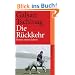 Die R�ckkehr: Roman meines Lebens (suhrkamp taschenbuch)