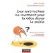 Les autruches ne mettent pas la t�te dans le sable : 200 bonnes raisons de renoncer � nos certitudes