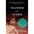 Feather in the Storm: A Childhood Lost in Chaos