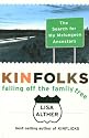 Kinfolks: Falling Off the Family Tree - The Search for My Melungeon Ancestors