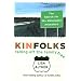 Kinfolks: Falling Off the Family Tree - The Search for My Melungeon Ancestors