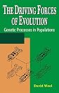 The Driving Forces of Evolution: Genetic Processes in Populations