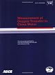 Measurement of Oxygen Transfer in Clean Water, ASCE/EWRI 2-06 (Asce/Ewri Standard)