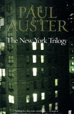 The New York Trilogy: "City of Glass", "Ghosts" and "Locked Room"