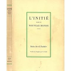 L'initie dans le nouveau monde