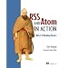 RSS and Atom in Action: Web 2.0 Building Blocks