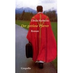 Der gottlose Pfarrer: Roman