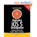 Beginning IOS 5 Development: Exploring the IOS SDK