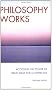 Philosophy Works: How to Work with Timeless Wisdom to Transform Your Life