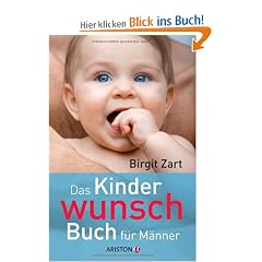 Das Kinderwunsch-Buch f�r M�nner