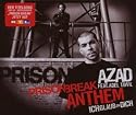 Prison Break Anthem
