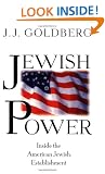 Jewish Power: Inside the American Jewish Establishment