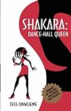 Shakara: Dance-Hall Queen