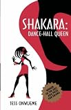 Shakara: Dance Hall Queen