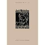 Rotweinflussvon "Jack Micheline"