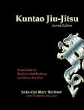 Kuntao Jiu-Jitsu: Your Guide to Realistic Self Defense and Street Survival
