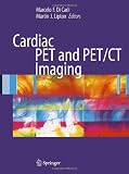 Cardiac PET and PET/CT Imaging