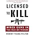 Licensed to Kill: Hired Guns in the War on Terror