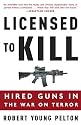 Licensed to Kill: Hired Guns in the War on Terror
