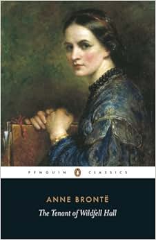 The Tenant of Wildfell Hall (Penguin Classics) Amazon.co.uk Anne