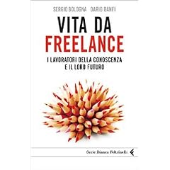 Vita da freelance (Serie bianca)