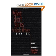 The Best Short Stories by Black Writers, 1899-1967: The Classic Anthology