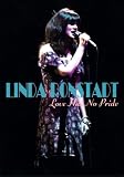 Linda Ronstadt - Love Has No Pride