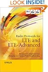 Radio Protocols for LTE and LTE-Advanced