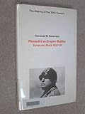 Mussolini as empire-builder : Europe and Africa, 1932-36