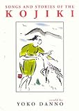Songs and Stories of the Kojiki