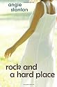 Rock and a Hard Place: A Young Adult Novel