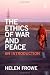The Ethics of War and Peace
