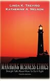 Managing Business Ethics: Straight Talk About How To Do It Right, Linda-K.-Trevino,-Katherine-A.-Nelson, 0471755257
