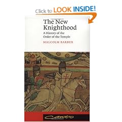 The New Knighthood: A History of the Order of the Temple