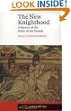The New Knighthood: A History of the Order of the Temple (Canto)