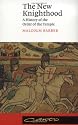 The New Knighthood: A History of the Order of the Temple (Canto)